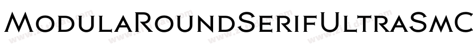 ModulaRoundSerifUltraSmCap字体转换
