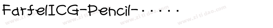 FarfelICG-Pencil字体转换