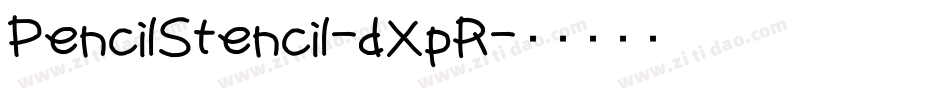 PencilStencil-dXpR字体转换