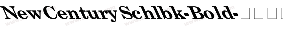 NewCenturySchlbk-Bold字体转换