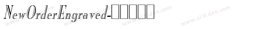 NewOrderEngraved字体转换
