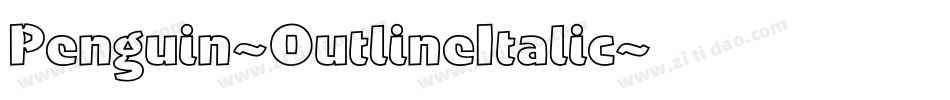 Penguin-OutlineItalic字体转换