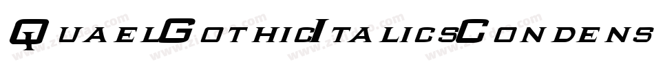 QuaelGothicItalicsCondensed字体转换