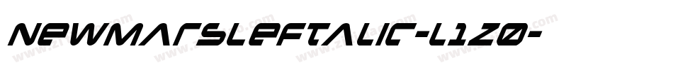 NewMarsLeftalic-l1Z0字体转换