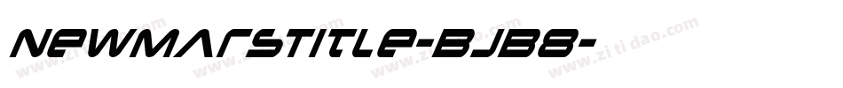 NewMarsTitle-BJB8字体转换 NewMarsTitle-BJB8字体转换