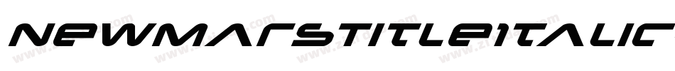 NewMarsTitleItalic-898J字体转换 NewMarsTitleItalic-898J字体转换