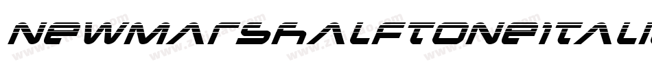 NewMarsHalftoneItalic-MKYx字体转换 NewMarsHalftoneItalic-MKYx字体转换