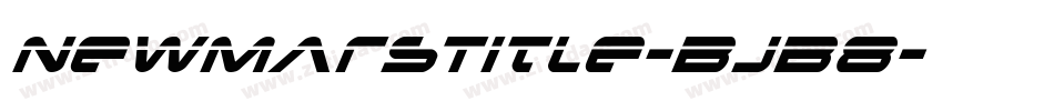 NewMarsTitle-BJB8字体转换 NewMarsTitle-BJB8字体转换