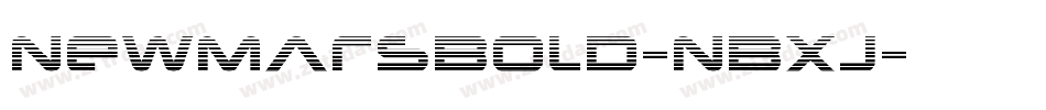 NewMarsBold-nBxJ字体转换