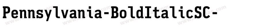 Pennsylvania-BoldItalicSC字体转换