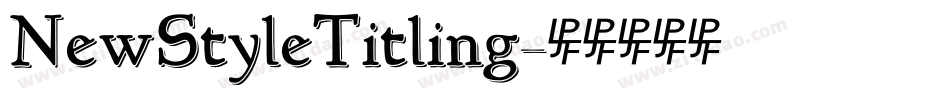NewStyleTitling字体转换