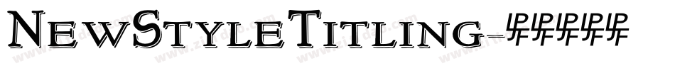 NewStyleTitling字体转换