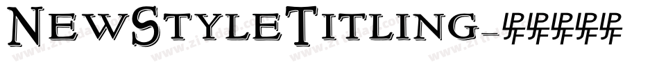 NewStyleTitling字体转换