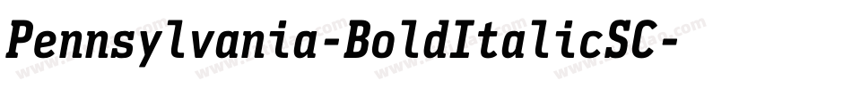 Pennsylvania-BoldItalicSC字体转换