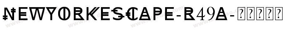 NewYorkEscape-R49A字体转换