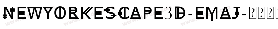 NewYorkEscape3D-EMaj字体转换