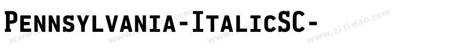 Pennsylvania-ItalicSC字体转换