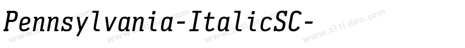 Pennsylvania-ItalicSC字体转换
