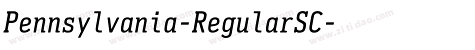 Pennsylvania-RegularSC字体转换