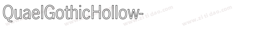 QuaelGothicHollow字体转换