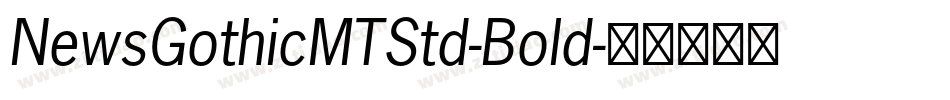 NewsGothicMTStd-Bold字体转换