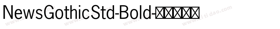 NewsGothicStd-Bold字体转换