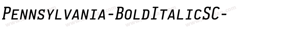 Pennsylvania-BoldItalicSC字体转换