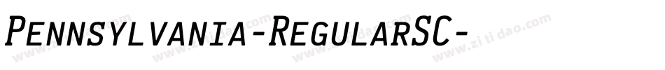 Pennsylvania-RegularSC字体转换
