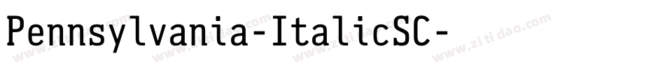 Pennsylvania-ItalicSC字体转换