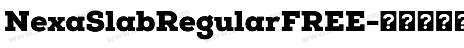 NexaSlabRegularFREE字体转换