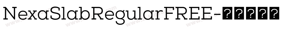NexaSlabRegularFREE字体转换