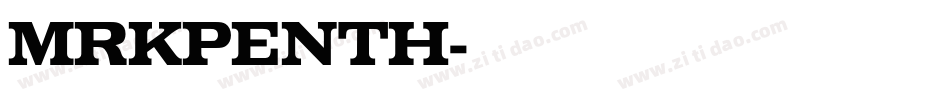 MRKPENTH字体转换
