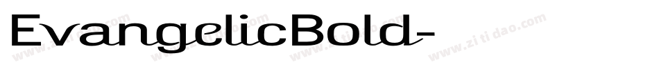 EvangelicBold字体转换