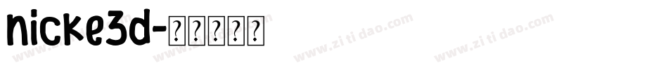 nicke3d字体转换