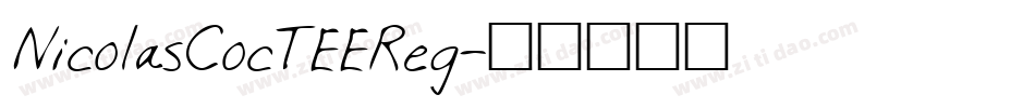 NicolasCocTEEReg字体转换
