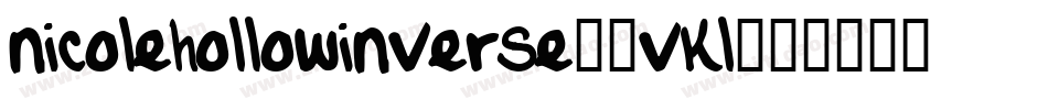 NicoleHollowInverse-1vKL字体转换