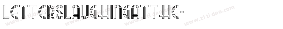 LettersLaughingAtThe字体转换