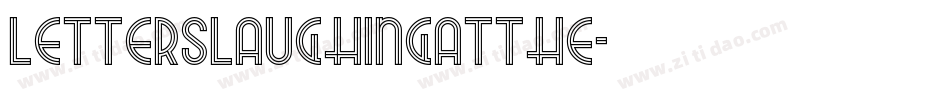 LettersLaughingAtThe字体转换