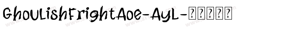 GhoulishFrightAoe-AyL字体转换
