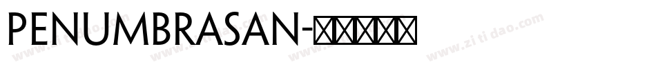 penumbrasan字体转换