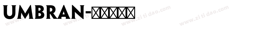 Umbran字体转换