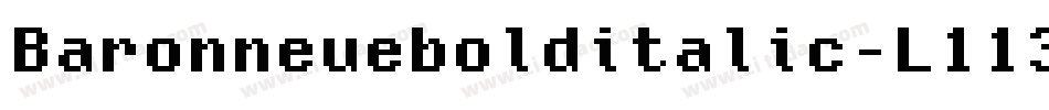 Baronneuebolditalic-L113字体转换