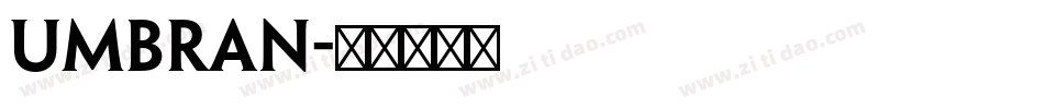 Umbran字体转换