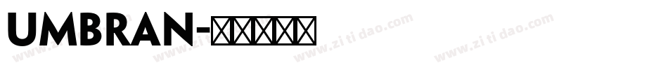 Umbran字体转换