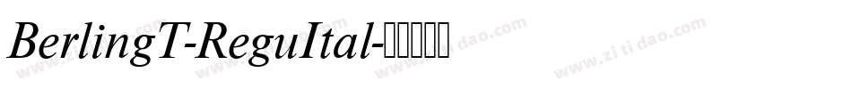 BerlingT-ReguItal字体转换