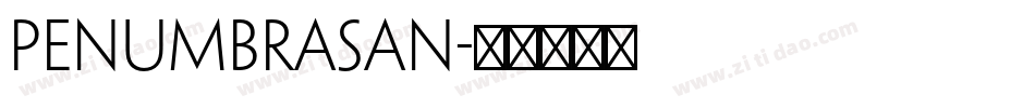 penumbrasan字体转换