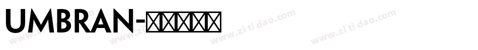 Umbran字体转换