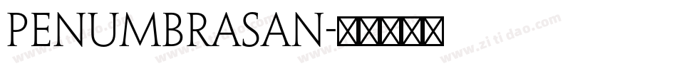 penumbrasan字体转换