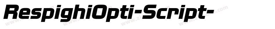 RespighiOpti-Script字体转换