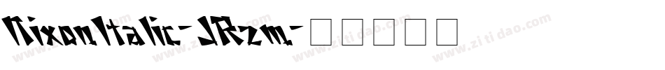 NixonItalic-JRzm字体转换